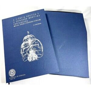 A Ciencia Nautica E "Nautical Science and Portuguese Maritime" 1997 Hardback